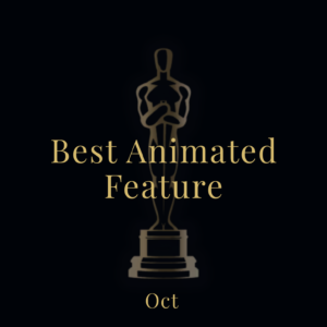 Best Animated Feature prediction graphic for Oct