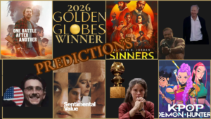 Golden Globe 2026 winner predictions collage featuring Sinners, One Battle After Another, KPop Demon Hunters, and Sentimental Value, along with images of Timothée Chalamet, Michael B. Jordan, Jessie Buckley, and Stellan Skarsgård
