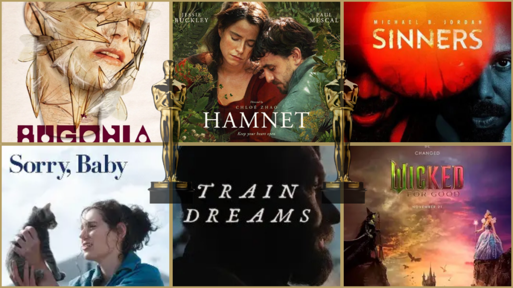 Collage of 2026 Oscar nomination predicted above-the-line category films, including Bugonia, Hamnet, Sinners, Sorry, Baby, Train Dreams, and Wicked: For Good with two Oscar statuettes in the middle.