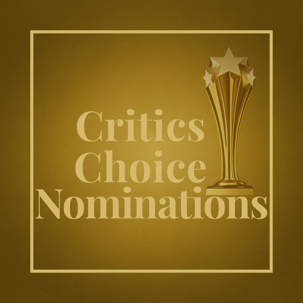 Gold graphic reading “Critics Choices Nominations” with a Critics Choice statue on a textured gold background
