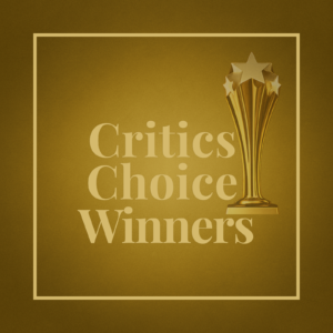 Gold graphic reading “Credit Choices Winners with a Critics Choice statue on a textured gold background