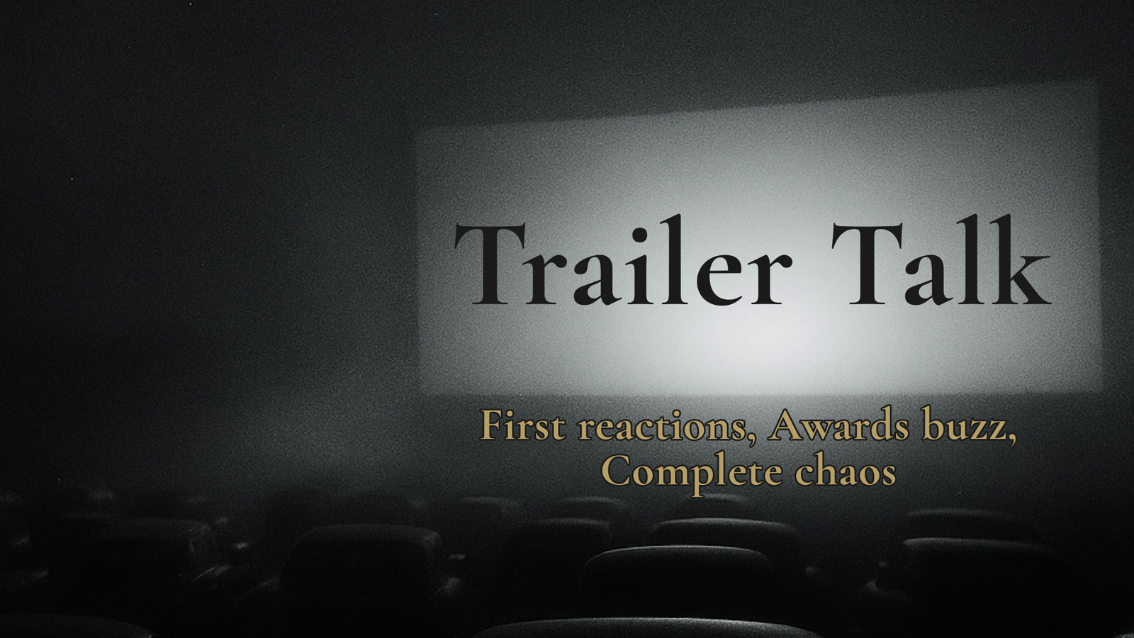 Trailer Talk hero image showing a dark drive-inn movie theater with glowing projection screen and cinematic haze, featuring the words “Trailer Talk” on the screen