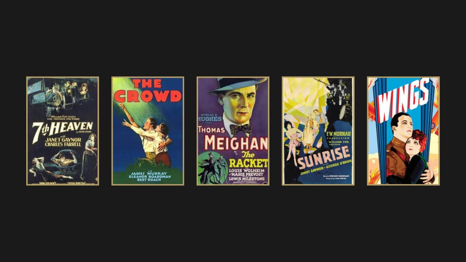 Poster collage of 7th Heaven, The Crowd, The Racket, Sunrise, and Wings featured in Recasting Oscar History for the 1st Academy Awards