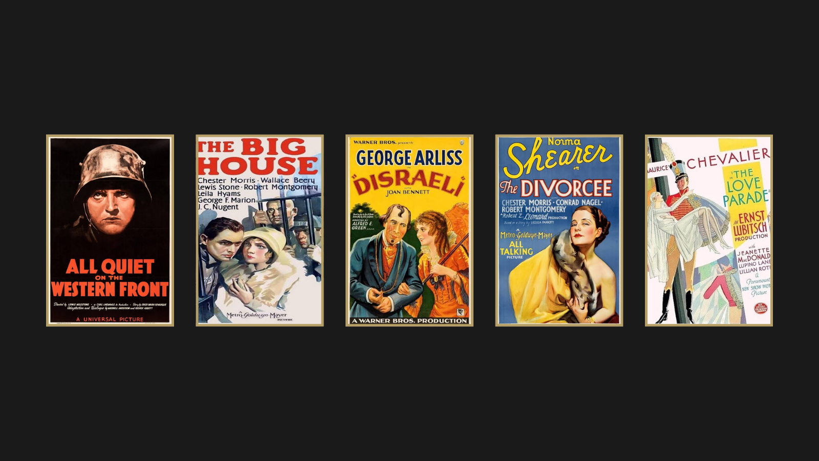 Poster collage of All Quiet on the Western Front, The Big House, Disraeli, The Divorcee, and The Love Parade featured in Recasting Oscar History for the 3rd Academy Awards